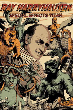 Ray Harryhausen: Special Effects Titan (2012)