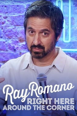 Ray Romano: Right Here, Around the Corner (2019)