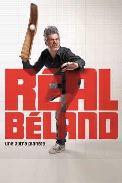 Réal Béland : Une autre planète (2016)