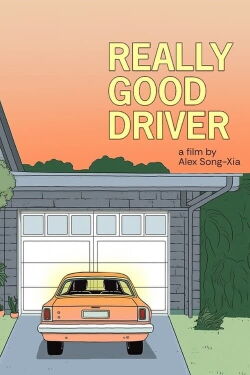 Really Good Driver (2024)