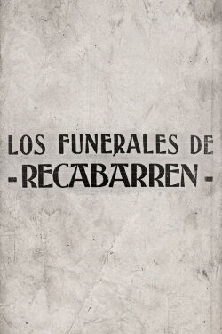 Recabarren's Funerals (1924)
