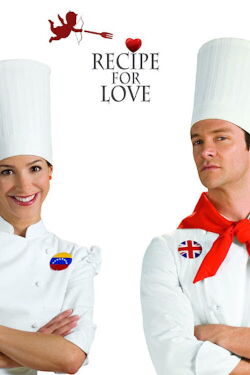 Recipe for Love (2008)