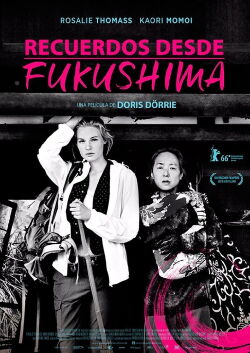 Recuerdos desde Fukushima (2016)