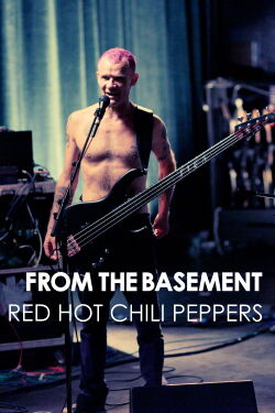 Red Hot Chili Peppers: Live from the Basement (2012)