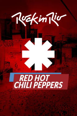 Red Hot Chili Peppers: Rock in Rio 2017 (2017)