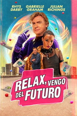 Relax, vengo del futuro (2023)