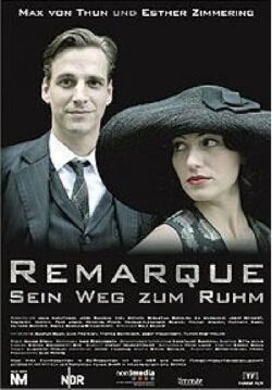 Remarque - Sein Weg zum Ruhm (2008)