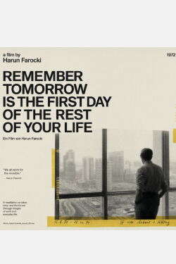 Remember Tomorrow is the First Day of the Rest of Your Life (2025)