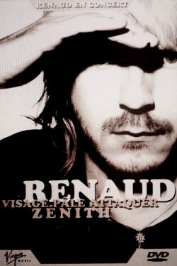 Renaud : Visage pâle attaquer Zénith (1988)