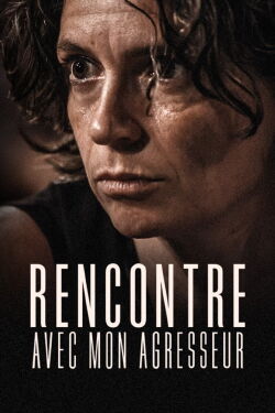 Rencontre avec mon agresseur (2019)
