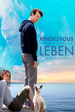 Rendezvous mit dem Leben - The Book of Love (2017)