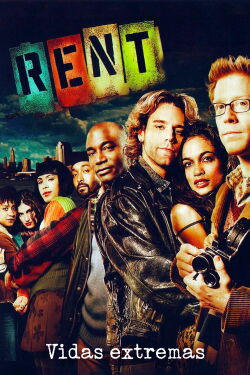 Rent: vidas extremas (2005)