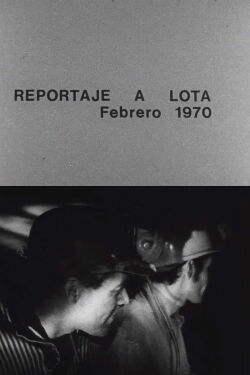 Reportaje a Lota (1970)