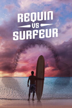 Requin vs Surfeur (2020)