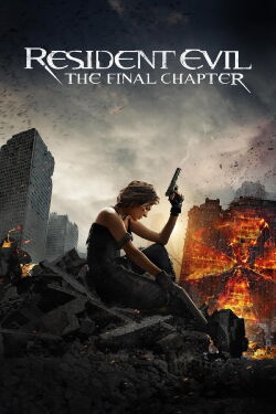 Resident Evil : L'ultime chapitre (2016)