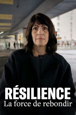 Résilience, la force de rebondir (2023)