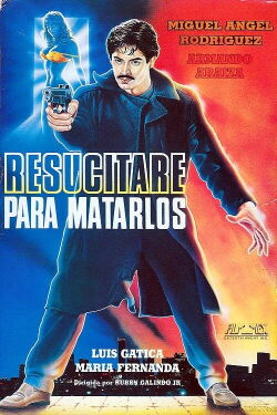 Resucitaré para matarlos (1991)