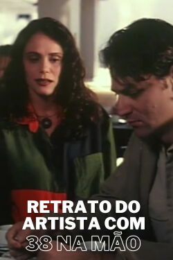 Retrato Do Artista Com Um 38 Na Mão (1999)