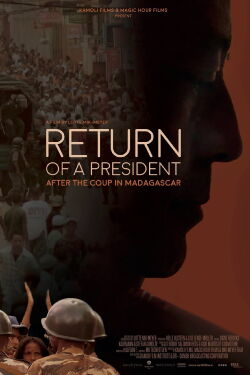 Return of a President (2017)