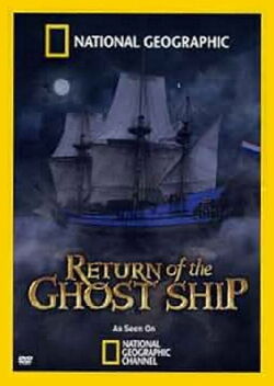 Return of the Ghost Ship (2011)