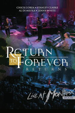 Return To Forever: Live At Montreux (2009)