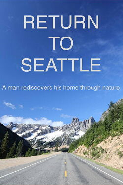 Return to Seattle (2018)