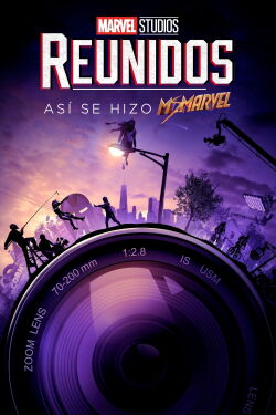 Reunidos: Así se hizo Ms. Marvel (2022)