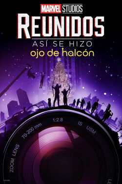 Reunidos: Así se hizo Ojo de Halcón (2022)