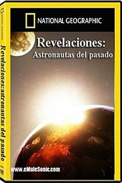 Revelaciones: Astronautas del Pasado (2006)