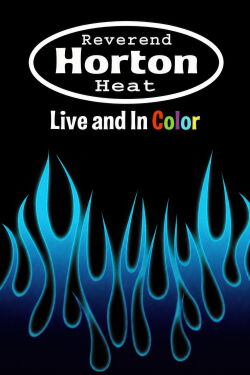 Reverend Horton Heat Live And In Color (2003)