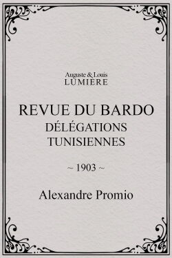 Revue du Bardo : délégations tunisiennes (1903)