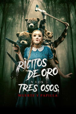 Ricitos de oro y los tres osos muerte y papilla (2024)