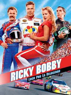 Ricky Bobby: Loco por la velocidad (2006)