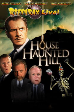 RiffTrax Live: House on Haunted Hill (2010)