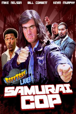 Rifftrax Live: Samurai Cop (2017)