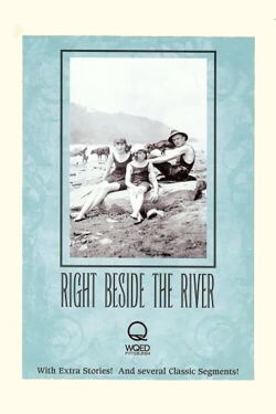 Right Beside the River (2009)