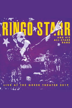 Ringo Starr and His All-Starr Band: Live at the Greek Theater 2019 (2022)