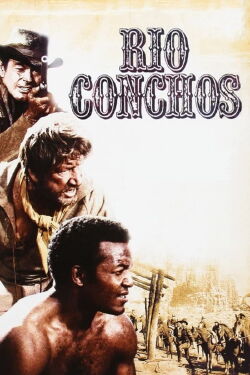 Rio Conchos (1964)