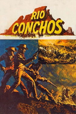 Rio Conchos (1964)