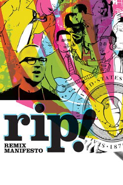 RiP! Un Manifesto Remixado (2008)