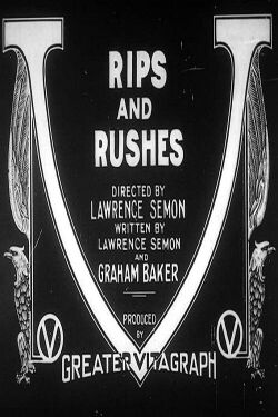 Rips and Rushes (1917)