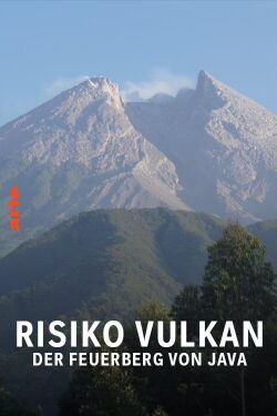 Risiko Vulkan - Der Feuerberg von Java (2015)