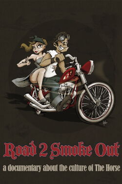 Road 2 Smoke Out (2013)