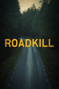 Roadkill (2021)