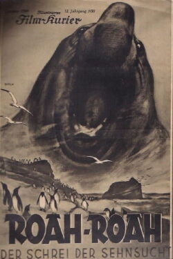 'Roah-Roah!' - Der Schrei der Sehnsucht (1930)