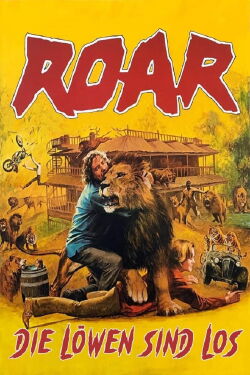 Roar - Die Löwen sind los (1981)
