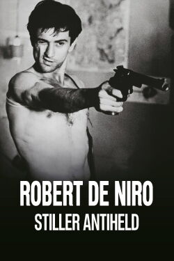 Robert De Niro - Stiller Antiheld (2023)