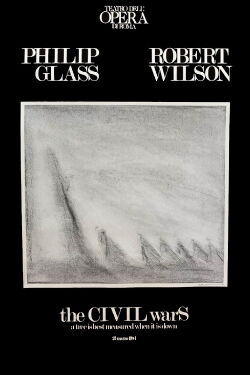 Robert Wilson and the Civil Wars (1987)