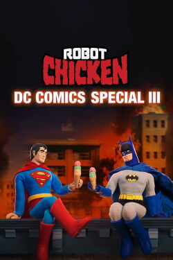 Robot Chicken: Especial DC Comics III - Amistad Mágica (2015)