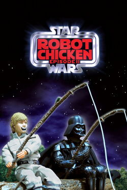 Robot Chicken : Star Wars, épisode II (2008)